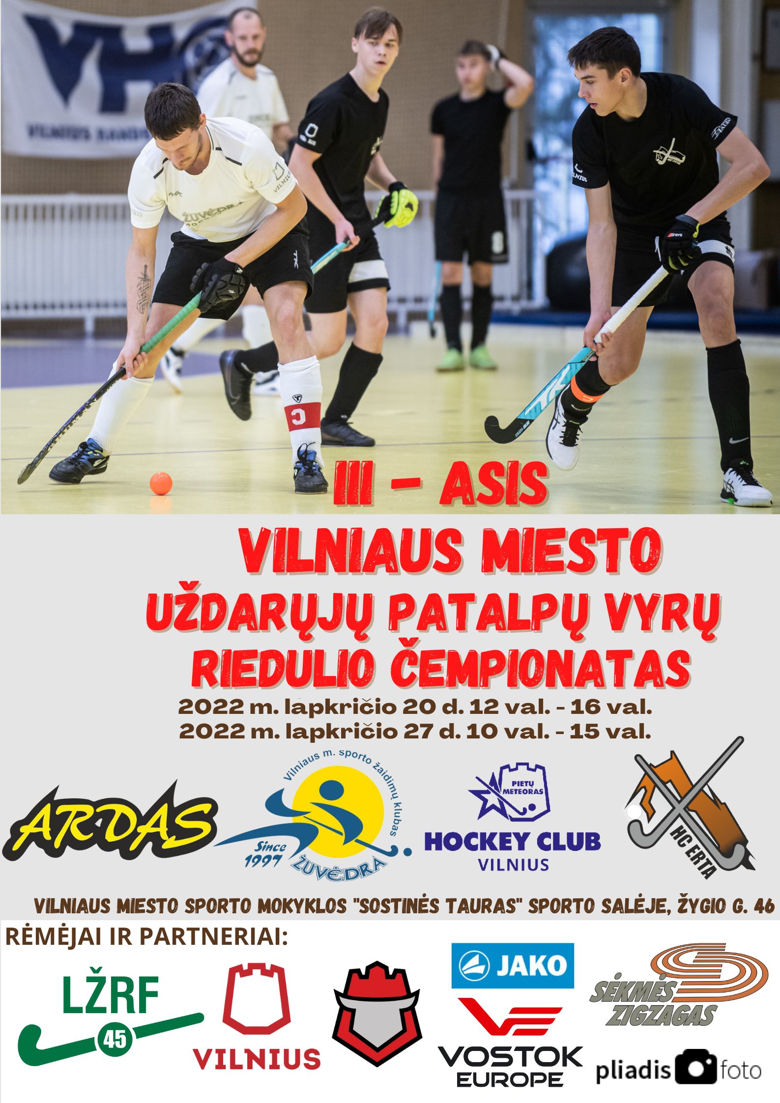 III ASIS VILNIAUS MIESTO UŽDARŲJŲ PATALPŲ VYRŲ RIEDULIO ČEMPIONATAS